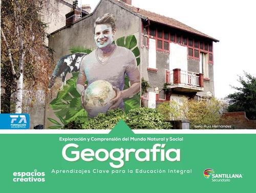 Geografía 1 Espacios Creativos Secundaria