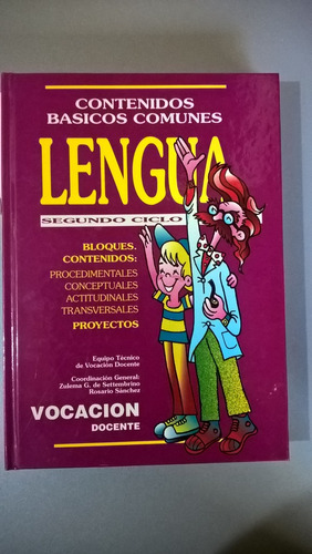 Lengua Segundo Ciclo Contenidos Basicos Comunes Vocación Doc