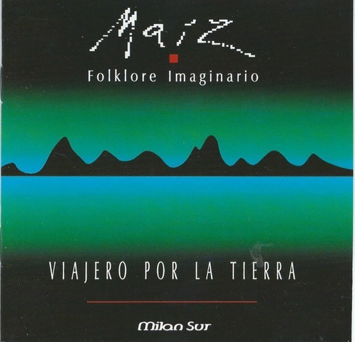 Maiz  Viajero Por La Tierra Cd Impecable Como Nuevo Suisa