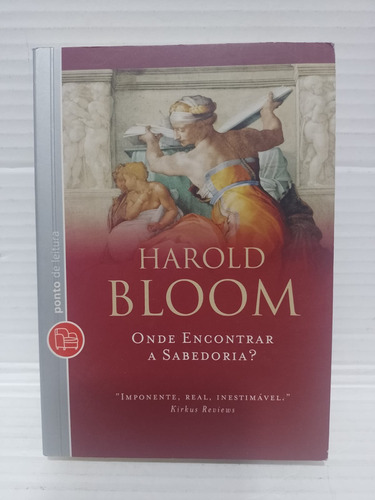 Livro Onde Encontrar A Sabedoria - Harold Bloom