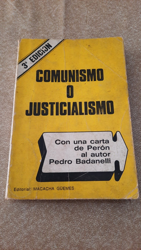 Comunismo O Justicialismo | Pedro Badanelli