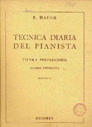 F. Hauer: Tecnica Diaria Del Pianista