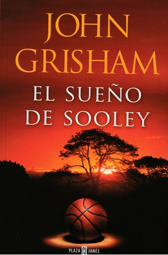 El Sueño De Sooley. John Grisham