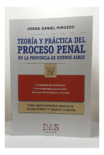 Teoría Y Práctica Del Proceso Penal En La Provincia De Bueno