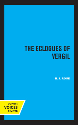 Libro The Eclogues Of Vergil: Volume 16 - Rose, H. J.