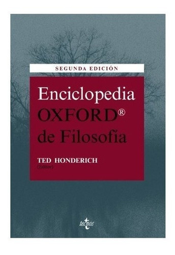 Enciclopedia Oxford De Filosofia/ The Oxford Companion Of P