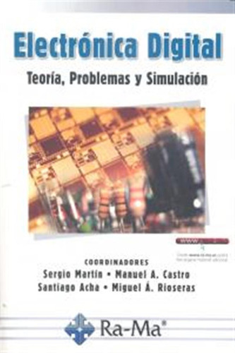Electronica Digital Teoria Problemas Y Simulacion - Acha Ale