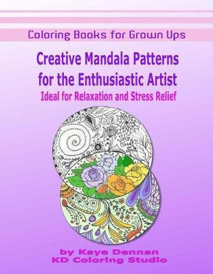 Libro Coloring Books For Grown Ups : Creative Mandala Pat...
