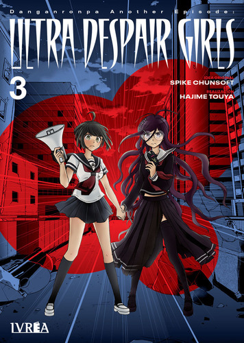 Danganronpa Another Episode Ultra Despair Girls 03, De Spike Chunsoft. Editorial Ivrea, Tapa Blanda En Español