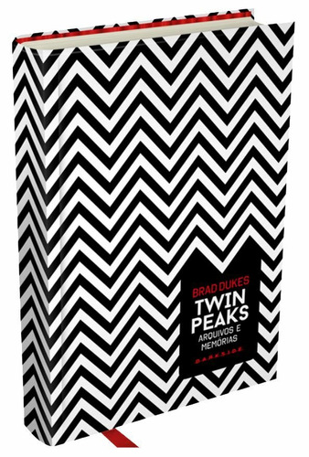 Twin Peaks: Arquivos e Memórias, de Dukes, Brad. Editora Darkside Entretenimento Ltda  Epp, capa dura em português, 2017