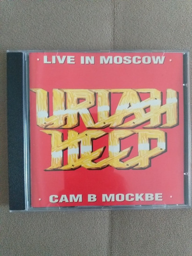Cd Uriah Heep Live In Moscow (cam B Mockbe ) Importado (Usado)