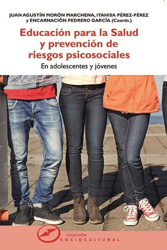 Libro Educacion Par La Salud Y Prevencion De Riesgos Psicoso