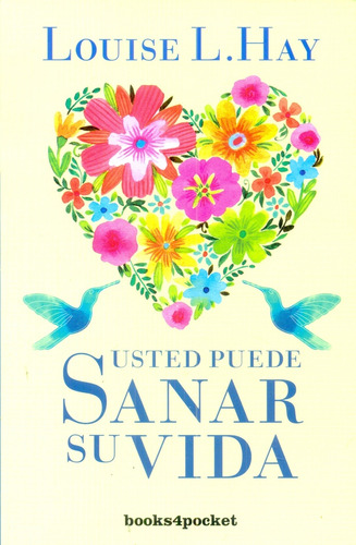 Usted Puede Sanar Su Vida - Ed De Bolsillo - Hay, Louise