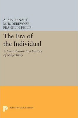 Libro The Era Of The Individual - Alain Renaut