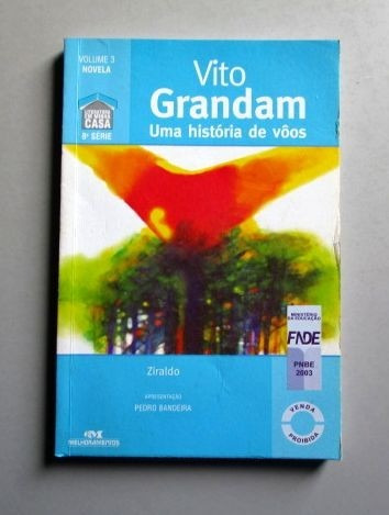 Vito Grandam - Uma História De Vôos - Ziraldo