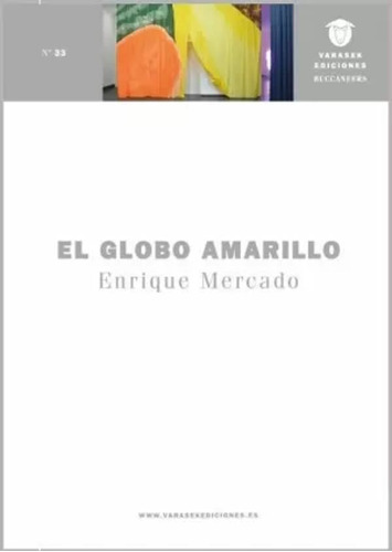 El Globo Amarillo - Mercado, Enrique  - *