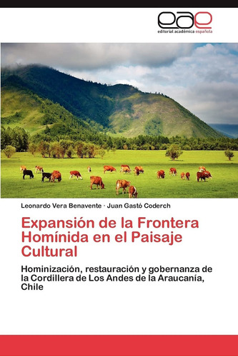 Libro Expansión De La Frontera Homínida En El Paisaje Lcm4