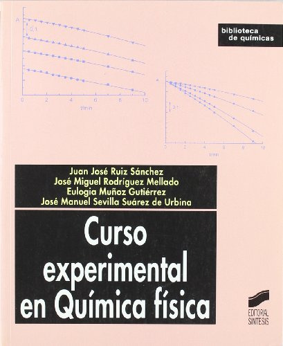 Libro Curso Experimental En Química Física De Juan José Ruiz