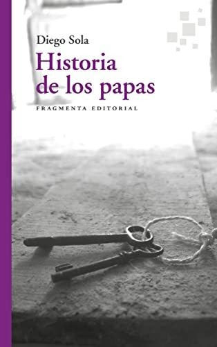 Historia De Los Papas - Sola Diego