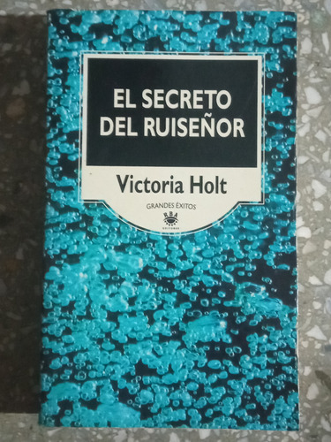 El Secreto Del Ruiseñor - Victoria Holt 