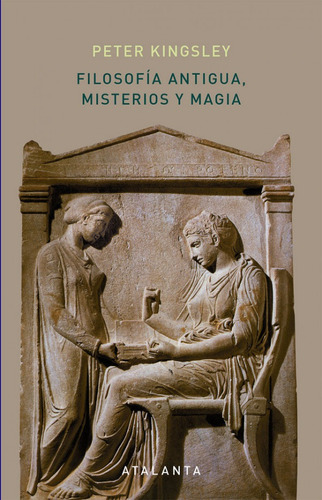 Filosofía Antigua, Misterios Y Magia (libro Original)