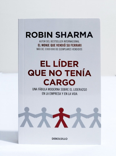 El Líder Que No Tenía Cargo - Robin Sharma / Original Nuevo