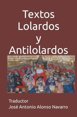 Textos Lolardos Y Antilolardos