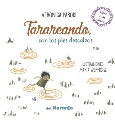 Tarareando , Con Los Pies Descalzos - Tapa Dura Del Naranjo