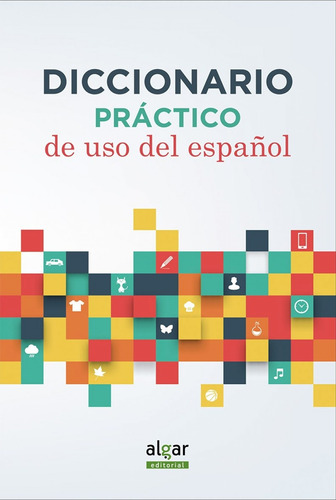 Libro Diccionario Practico De Uso De Español - Vv.aa.