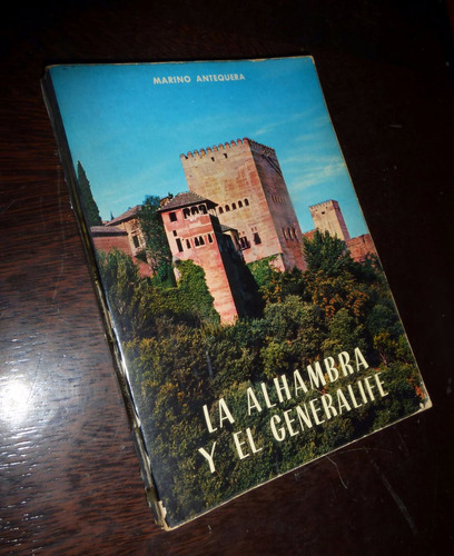 La Alhambra Y El Generale _ Marino Antequera