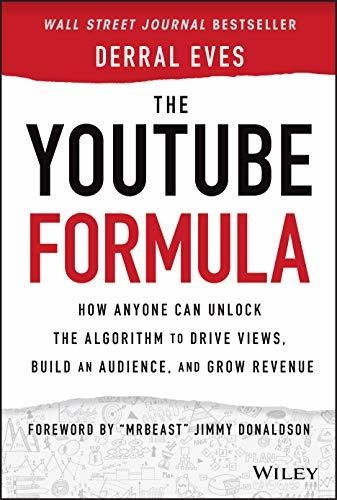 Book : The Youtube Formula How Anyone Can Unlock The...