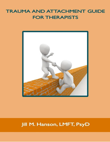 Libro:  Trauma And Attachment Guide For Therapists