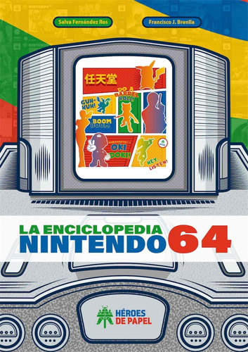 Libro: La Enciclopedia Nintendo 64. Fernandez, Salva/brenlla