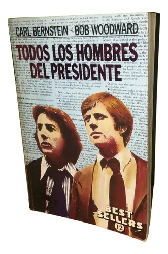 Libro, Todos Los Hombres Del Presidente De Carl Bernstein.