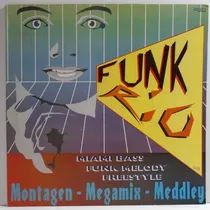 Comprar Funk Rio Miami Bass Funk Melody Lp Pump Up The Bass Style