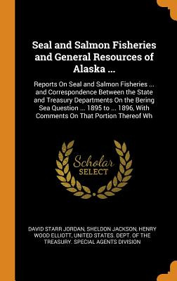 Libro Seal And Salmon Fisheries And General Resources Of ...
