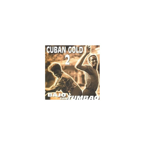Cuban Gold 2 Bajo Con Tumbao/various Cuban Gold 2 Bajo Con T