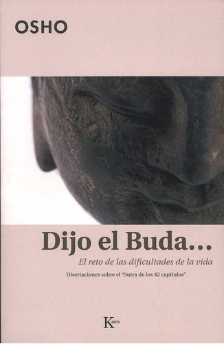 Dijo El Buda ...