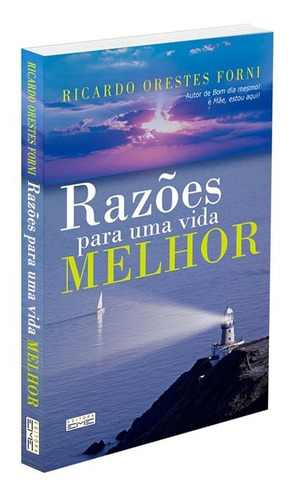 Razões Para Uma Vida Melhor: Não Aplica, De : Ricardo Orestes Forni. Série Não Aplica, Vol. Não Aplica. Editora Eme, Capa Mole, Edição Não Aplica Em Português, 2013