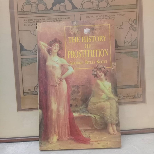 The History Of Prostitution-george Ryley Scott