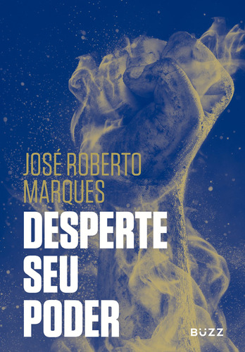 Desperte seu poder, de Marques, José Roberto. Editora Wiser Educação S.A, capa mole em português, 2017