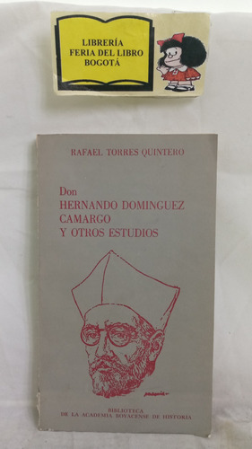 Don Hernández Domínguez Camargo - Rafael Torres Quintero 