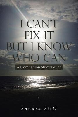 Libro I Can't Fix It But I Know Who Can : A Companion Stu...