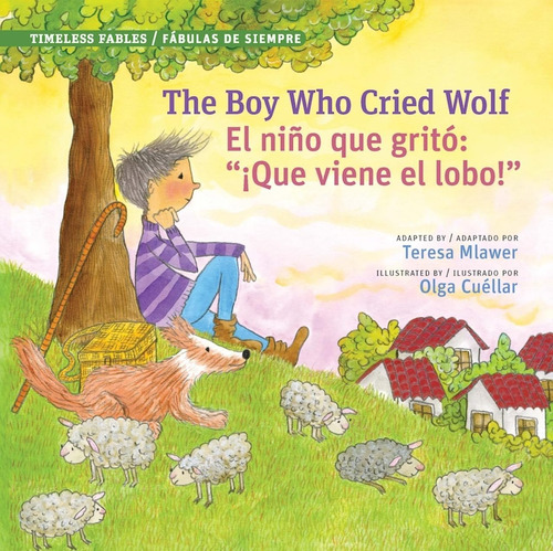 Libro: The Boy Who Cried Wolf El Niño Que Gritó: ¡que Viene 