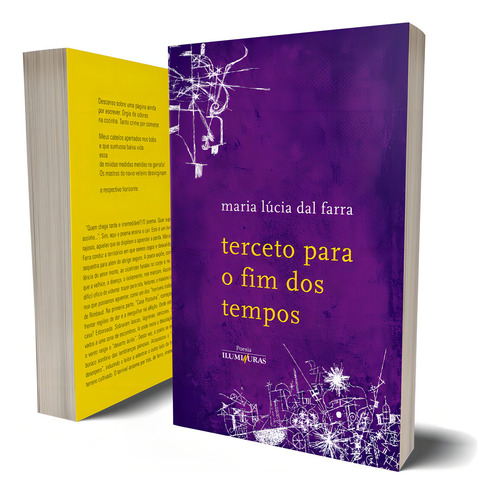 Terceto para o fim dos tempos, de Dal Farra, Maria Lucia. Editorial Editora Iluminuras Ltda., capa mole em português, 2021