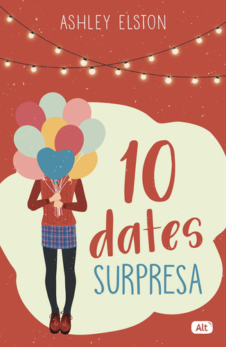 Dez dates surpresa, de Elston, Ashley. Editora Globo S/A, capa mole em português, 2019