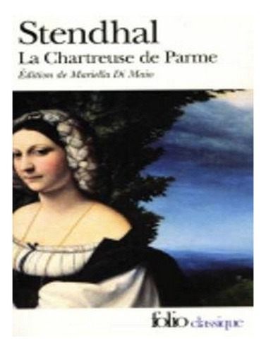 La Chartreuse De Parme (paperback) - Stendhal. Ew04