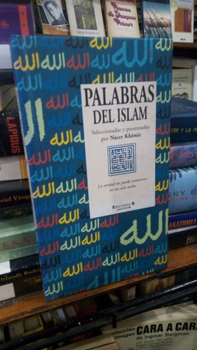 Palabras Del Islam  Ediciones B Tapa Dura 