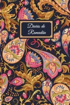 Comprar Diario De Ramadan: 30 Dias De Oracion Y Ayuno, Recitacion De