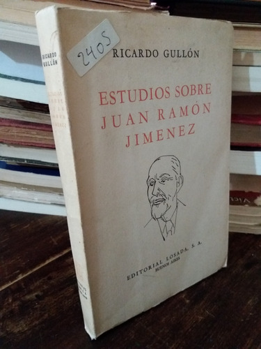 Estudios Sobre Juan Ramón Jiménez - R. Gullón - Losada